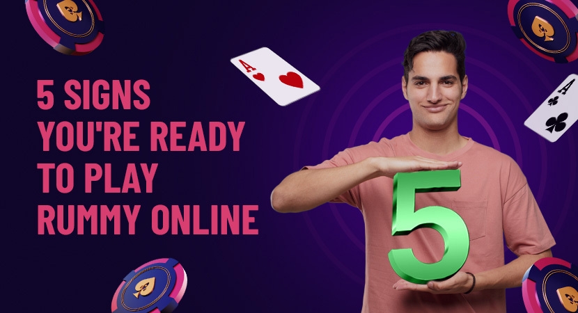 5-Signs-Youre-Ready-to-Play-Rummy-Online.webp