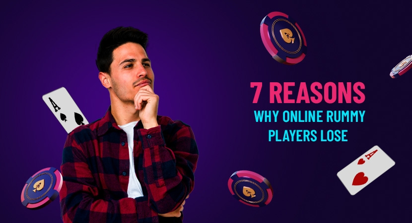 7-Reasons-Why-Online-Rummy-Players-Lose.jpg