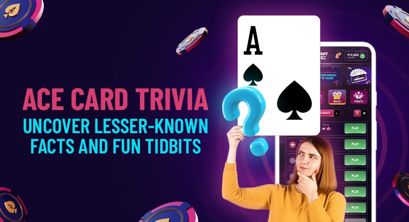 Ace-Card-Trivia-Uncover-Lesser-Known-Facts-and-Fun-Tidbits.webp