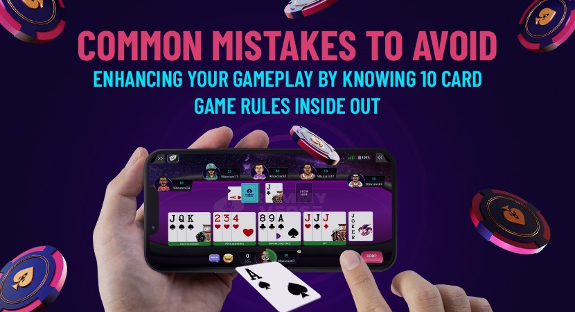 Common-Mistakes-to-Avoid-Enhancing-Your-Gameplay-by-Knowing-10-Card-Game-Rules-Inside-Out.webp