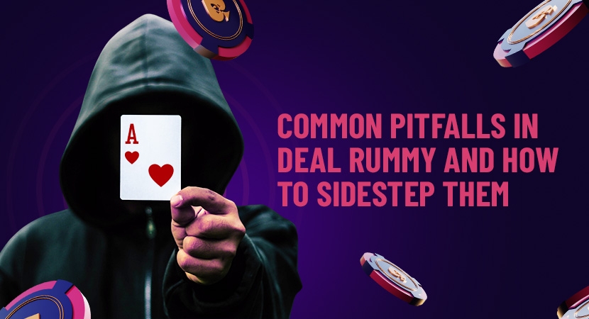 Common-Pitfalls-in-Deal-Rummy-and-How-to-Sidestep-Them.webp