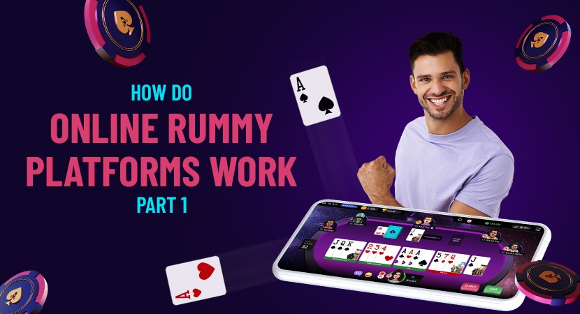 How-do-Online-Rummy-Platforms-Work---Part-1.jpg