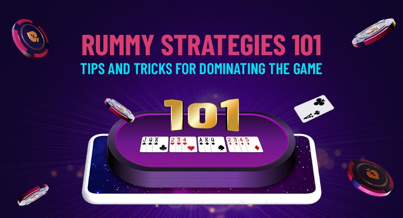 Rummy-Strategies-101-Tips-and-Tricks-for-Dominating-the-Game.webp