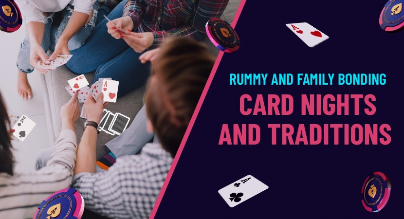 Rummy and Family Bonding_ Card Nights and Traditions.jpg