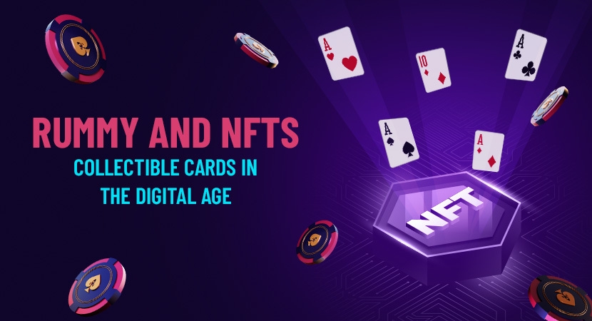 Rummy and NFTs_ Collectible Cards in the Digital Age.webp