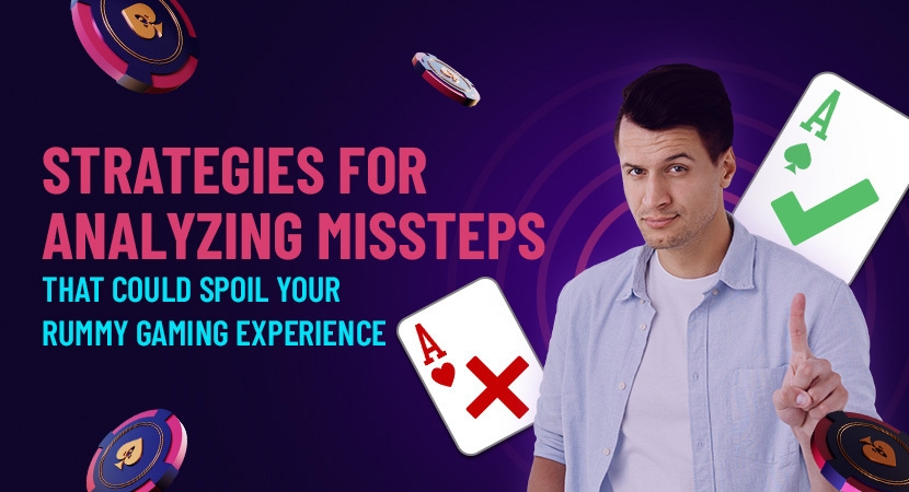 Strategies-for-Analyzing-Missteps-That-Could-Spoil-Your-Rummy-Gaming-Experience.webp