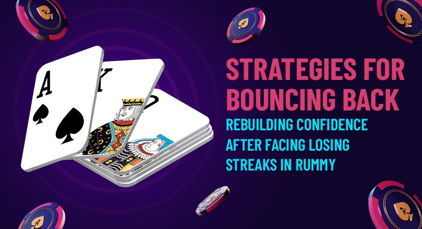 Strategies-for-Bouncing-Back-Rebuilding-Confidence-After-Facing-Losing-Streaks-in-Rummy.webp