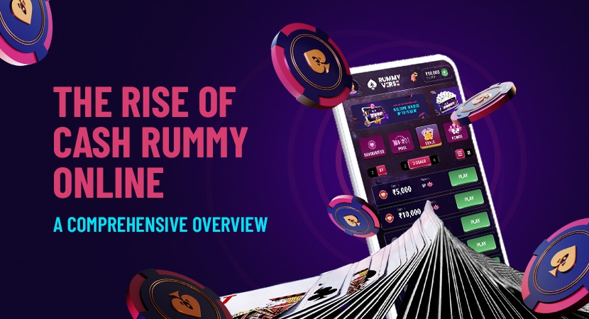 The-Rise-of-Cash-Rummy-Online-A-Comprehensive-Overview.webp