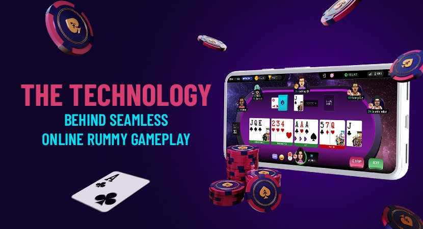 The Technology Behind Seamless Online Rummy Gameplay.jpg