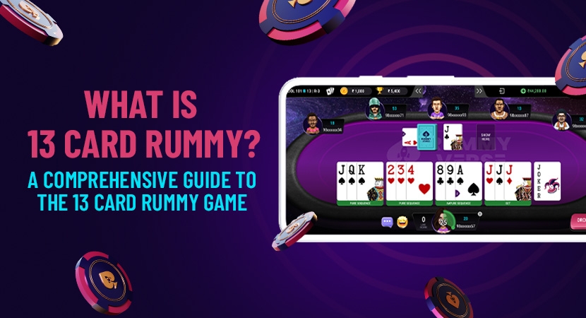 What-is-13-Card-Rummy-A-Comprehensive-Guide-to-the-13-Card-Rummy-Game.webp